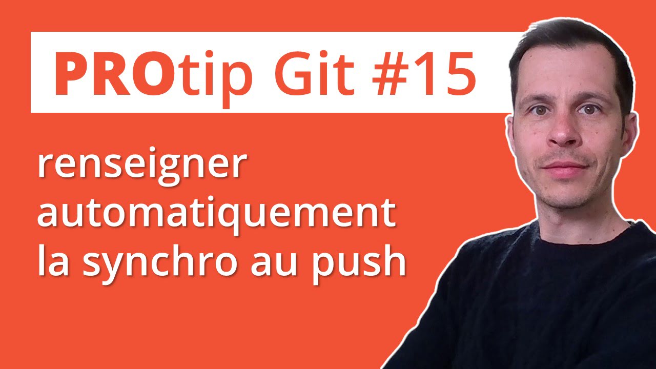 Git protip : renseigner automatiquement la synchro au push