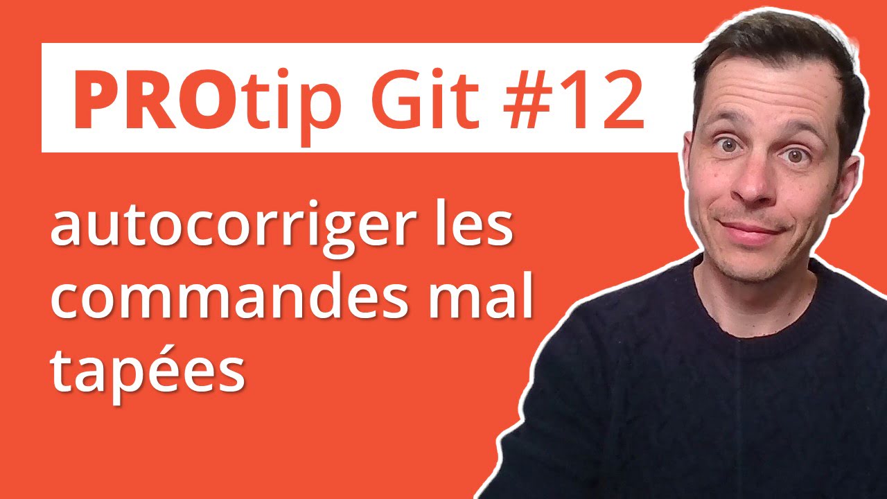 Git protip : corriger tes commandes